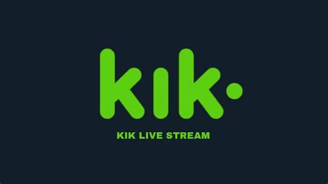 kik.com streaming